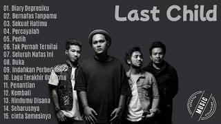 Download lagu Last Child Album Tanpa Iklan | Updated Music Collection | Lagu Viral mp3