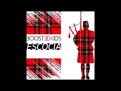 BOOSTEDKIDS - Escocia [Cover Art]