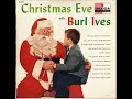 What Child is This? ~ Burl Ives (1957)