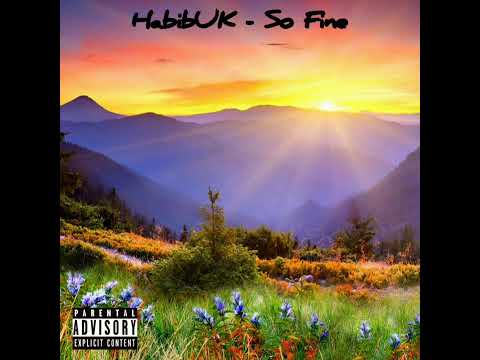 HabibUK - So Fine (2017)