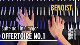 François Benoist – Offertoire no. 1 in C Major from Suite no. 1