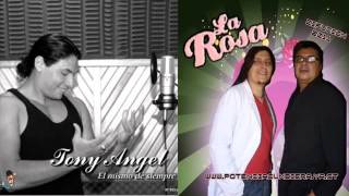 Tony Angel & La Rosa - Ladrón de amor (inedito) - DJ Dyego Silva