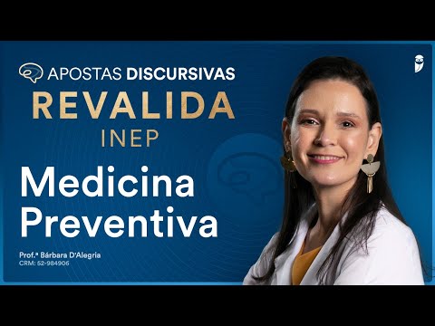 Aposta Discursiva Medicina Preventiva Revalida INEP