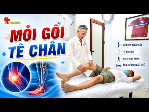 Mỏi Gối Tê Chân Kéo Dài: Cảnh Báo Dây Thần Kinh Đang Bị Chèn Ép?