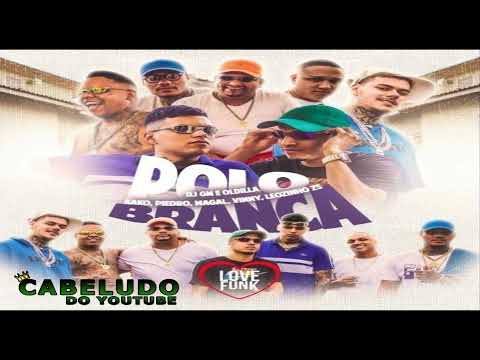"Polo Branca" DJ GM e Oldilla - MC Kako, MC Piedro, MC Magal, MC Vinny e MC Leozinho ZS