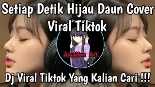 Download lagu EVERY SECOND GREEN LEAF VIRAL TIKTOK COVER YOU'VE BEEN LOOKING FOR🔥🔥 mp3