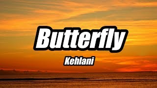 Kehlani - Butterfly (Lyrics)