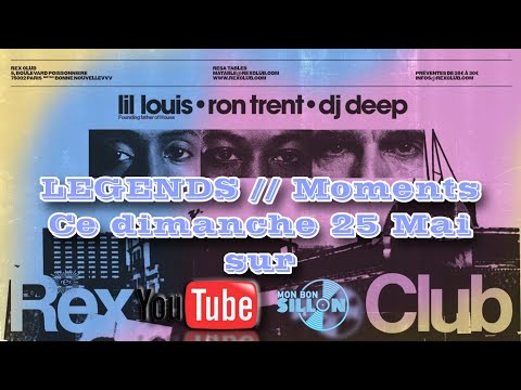 Extrait soirée Legends Ron Trent / Dj Deep / Lil Louis  / Rex Club