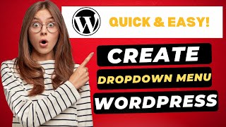 How To Create A Dropdown Menu In WordPress 🔥 (FAST & Easy!)