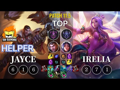 SN Helper Jayce vs Irelia Top - KR Patch 11.5