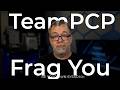 TeamPCP Frag You