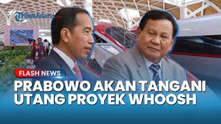 Warisan Panas Jokowi! Prabowo Siap Tangani Utang Proyek Whoosh, Purbaya Tegas Tolak Gunakan APBN!