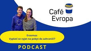 Erasmus: Vyplatí se vyjet na pobyt do zahraničí?