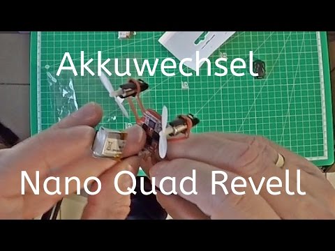 Nano Quad // RevellControl // Akkuwechsel am Nanoquad // battery exchange