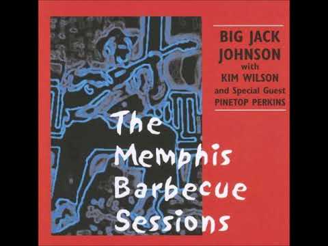 Big Jack Johnson with Kim Wilson and special guest Pinetop Perkins, Humming blues