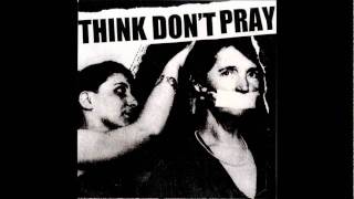 Think Don't Pray - Strung Up