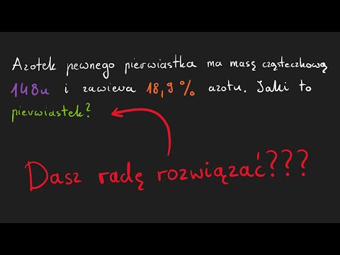 Identyfikacja pierwiastka na podstawie masy cząsteczkowej i procentu masowego