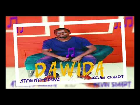 Atonito Kenya Ft Kevin Smart _ Dawida (Audio)