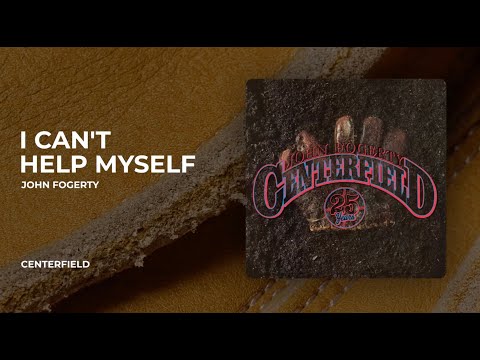 John Fogerty - I Can't Help Myself from Centerfield