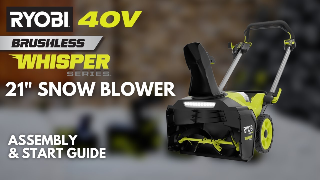 RYOBI 40V HP Brushless 21in Whisper Series Snow Blower Assembly Guide