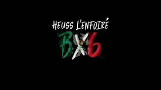Heuss L&#39;enfoiré - BX Land #6