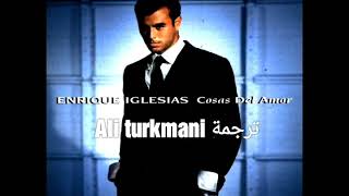 تماديت في كسر قلبي  Enrique Iglesias - Dicen Por Ahí