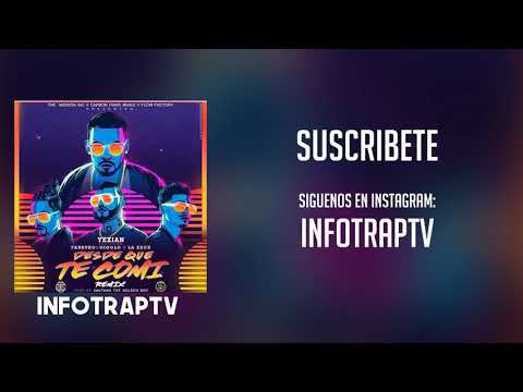 Farruko Ft Gigolo Y La Exe, Y Yexian - Desde Que Te Comi【Official Remix】[Audio 2018]