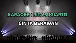 Download lagu 🔴 KARAOKE : CINTA BERAWAN - RITA SUGIARTO - MUSIK KIBOT KN7000 mp3
