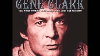 Gene Clark - Almost Saturday Night