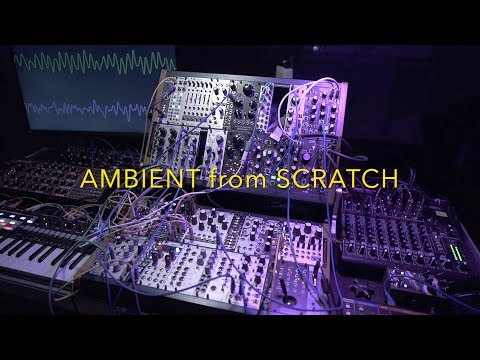 Ambient für Anfänger : Patch from Scratch im Eurorack Modularsystem