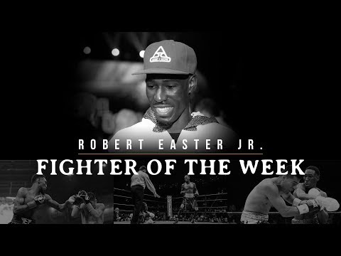 Fighter of the Week: Robert Easter