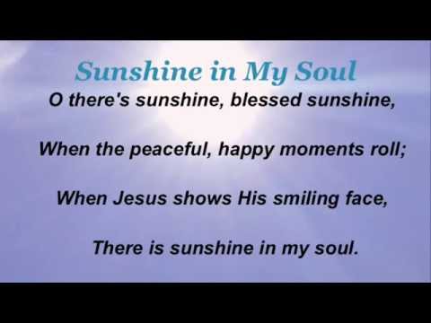 Sunshine In My Soul video