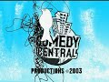 Comedy Central Productions Debmar Studios Mercury Entertainment 20th Television 2003 2006