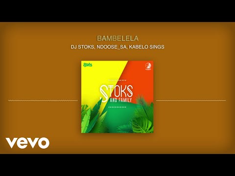 DJ Stoks, Ndoose_SA - Bambelela (Visualizer) ft. Kabelo Sings