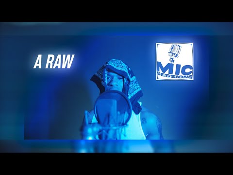 A RAW "MIC SESSIONS" FREESTYLE 2021