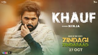 Ninja New Punjabi Song 2023 - Khauf (Zindagi Zinda