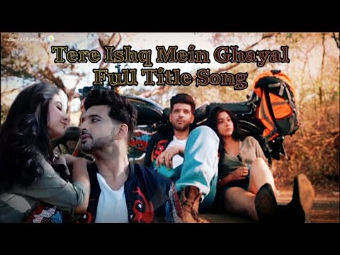 Tere Ishq Mein Ghayal | Full Title Song | Song's World