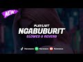 Playlist Ngabuburit ( Slowed & Reverb ) 🎧