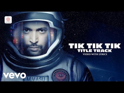 Tik Tik Tik - Title Track Video with Lyrics | Jayam Ravi | D.Imman