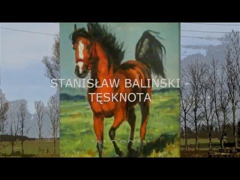 STANISŁAW BALIŃSKI-TĘSKNOTA