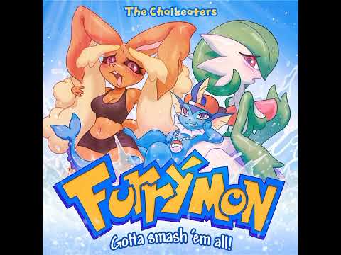 Furrymon: Gotta Smash 'Em All полная песня, русские субтитры. @TheChalkeaters