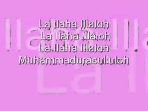 La Ilaaha Illallah (Nurul Musthofa)