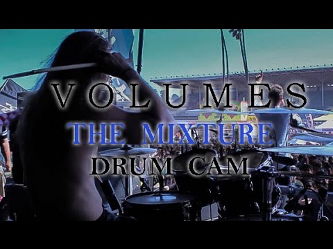 VOLUMES Drum Cam - The Mixture (LIVE)