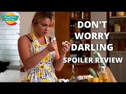 DON'T WORRY DARLING Spoiler Review -- Breakfast All Day