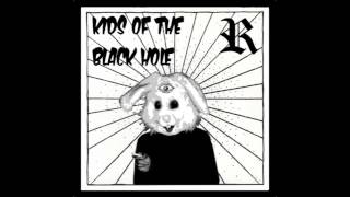 Radikt - Kids Of The Black Hole