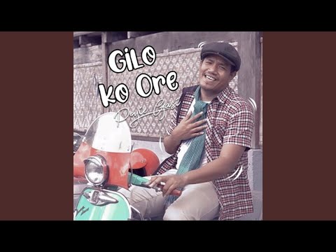 Gilo Ko Ore