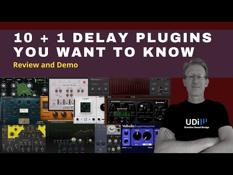 Delay Plugins you want to know - Quick overview and demo