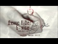 Денис RiDer feat. G-Nise - Без лжи (Sasha Beat Prod. 2013 ...