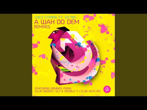 A Wah Do Dem (Club Asylum Vocal Mix)