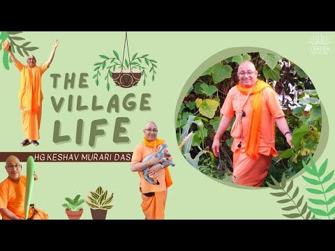 The Village Life || VLOG || HG Keshav Murari Das
